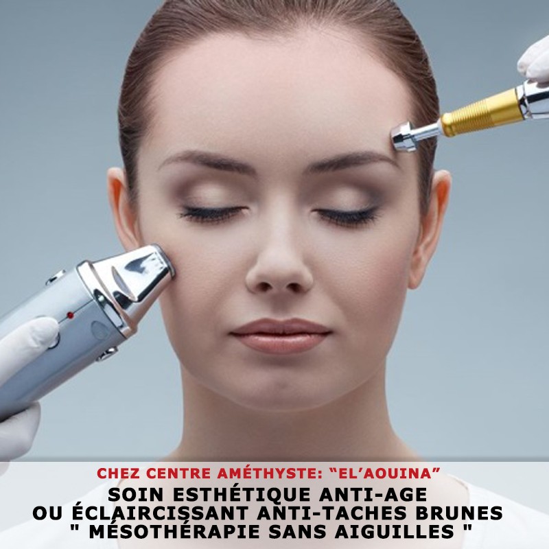 Soin esthétique Anti-age ou éclaircissant anti-taches brunes mésothérapie sans aiguilles